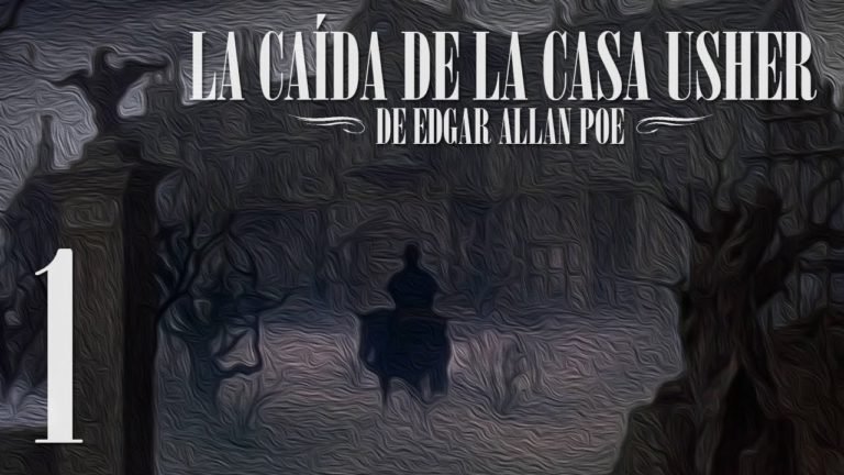 LA CAÍDA DE LA CASA USHER, DE EDGAR ALLAN POE