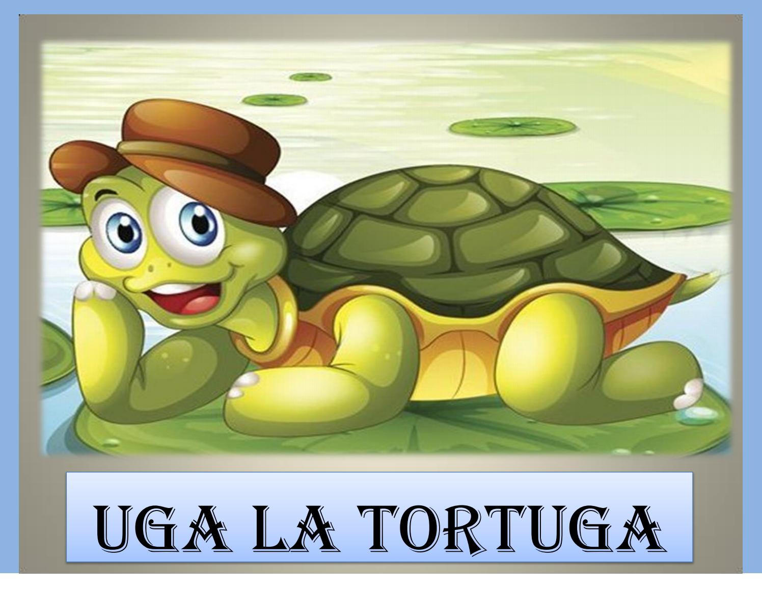 UGA, LA TORTUGA, CUENTO PARA NIÑOS