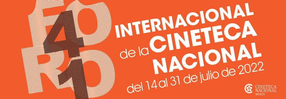Cartel oficial del 41 foro internacional de cine en la Cineteca Nacional