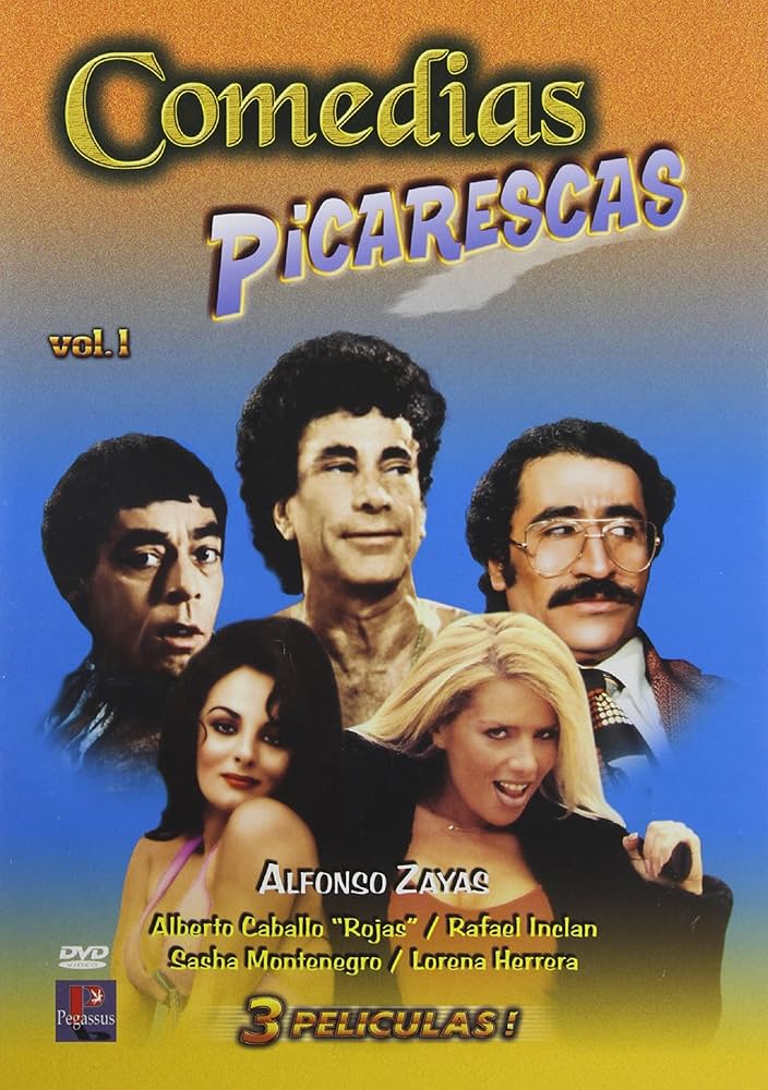 Portada del DVD recopilatorio Comedias Picarescas Vol. 1 editado en México por Pegassus, con los rostros de Alfonso Zayas, Alberto Rojas El Caballo, Rafael Inclán, Sasha Montenegro y Lorena Herrera.