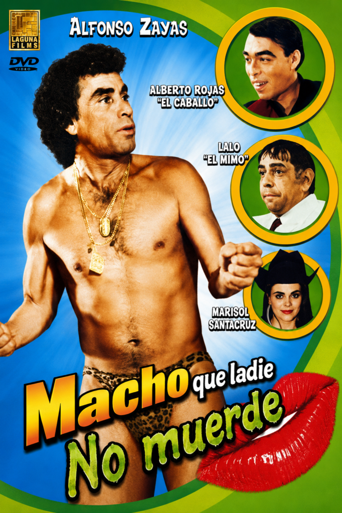 Portada del DVD mexicano de la película Macho que ladra no muerde editado por Laguna Films, mostrando al actor Alfonso Zayas sin camisa con un taparrabos de leopardo al lado de Alberto Rojas El Caballo, Lalo El Mimo y Marisol Santacruz.