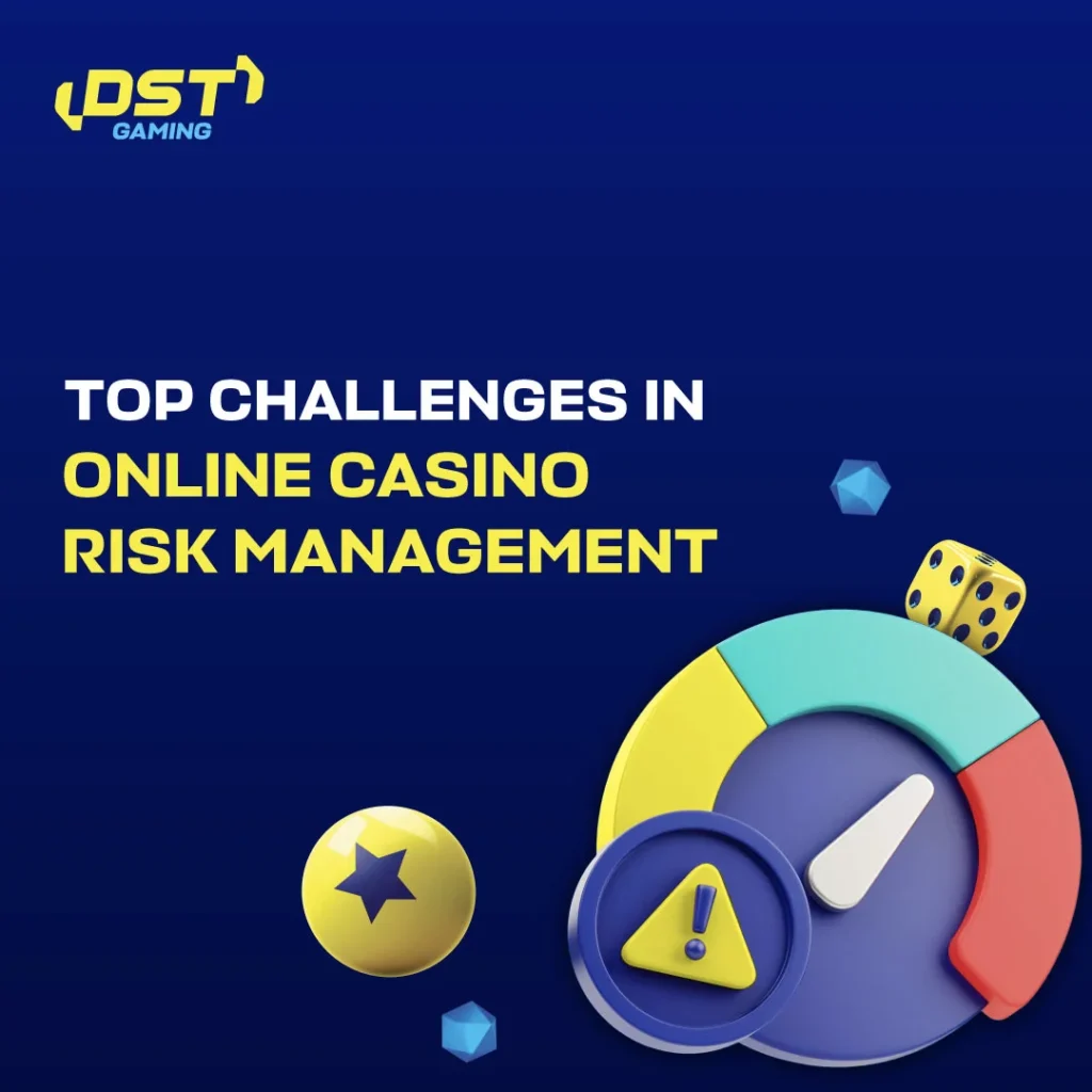 Top Challenges in Online Casino Risk Management