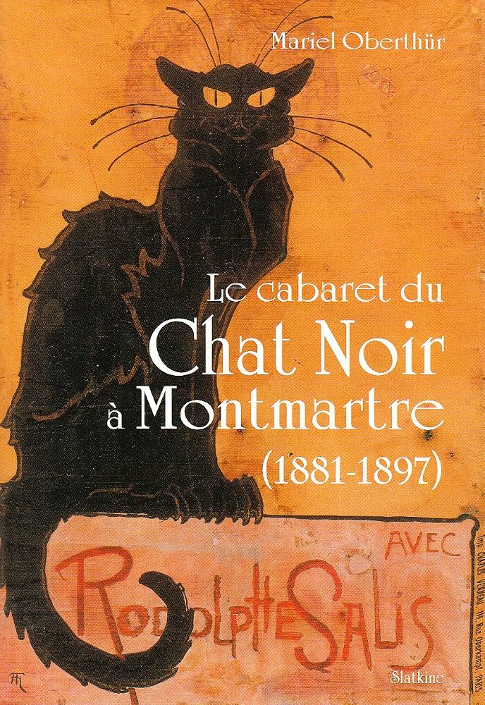 Portada de Le cabaret du Chat Noir à Montmartre, con un gato negro convertido en emblema de la bohemia parisina.